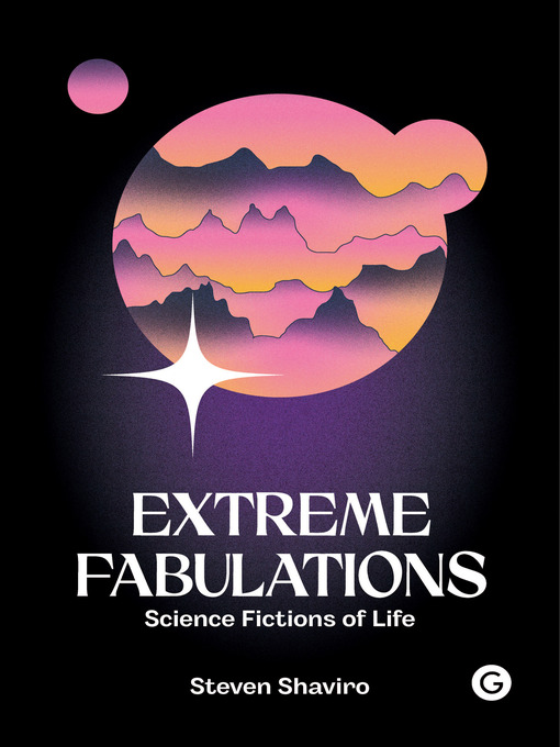 Title details for Extreme Fabulations by Steven Shaviro - Available